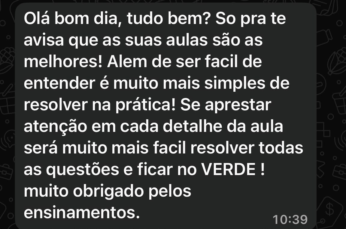 Print de WhatsApp: aluno elogia as aulas, diz que é fácil de entender e simples de resolver na prática para ficar no verde