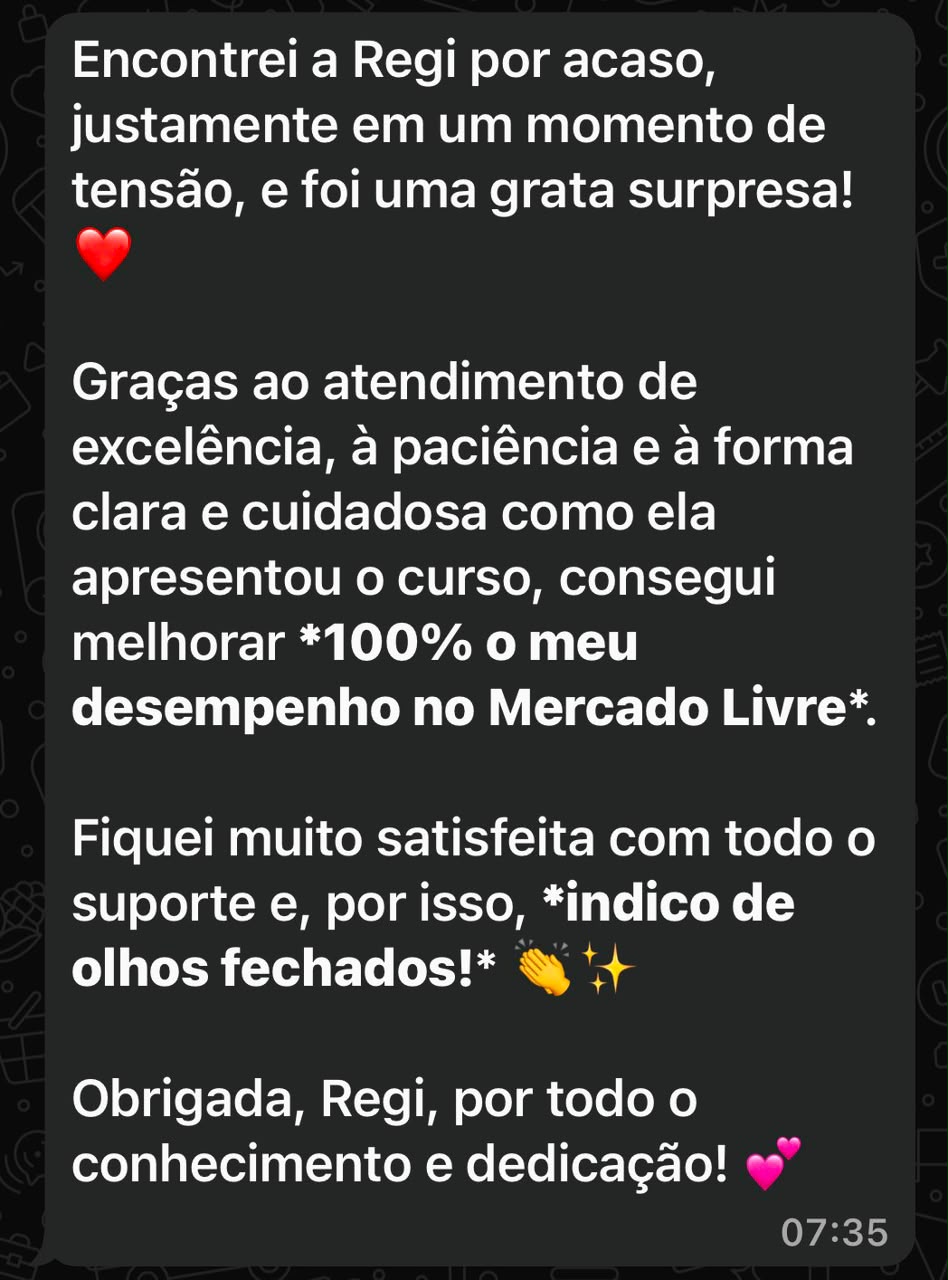 Print de WhatsApp: cliente relata ter melhorado 100% o desempenho no Mercado Livre e indica o curso